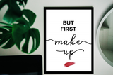 Fashion & Beauty: But first make up