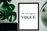 Fashion & Beauty: I'm always in Vogue