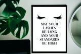 Fashion & Beauty: May your lashes be long and your standards high