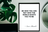 Fashion & Beauty: Be who you are not who the world wants you to be. Coco Chanel