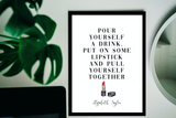 Fashion & Beauty: Pour yourself a drink, put on some lipstick and pull yourself together - Elizabeth Taylor