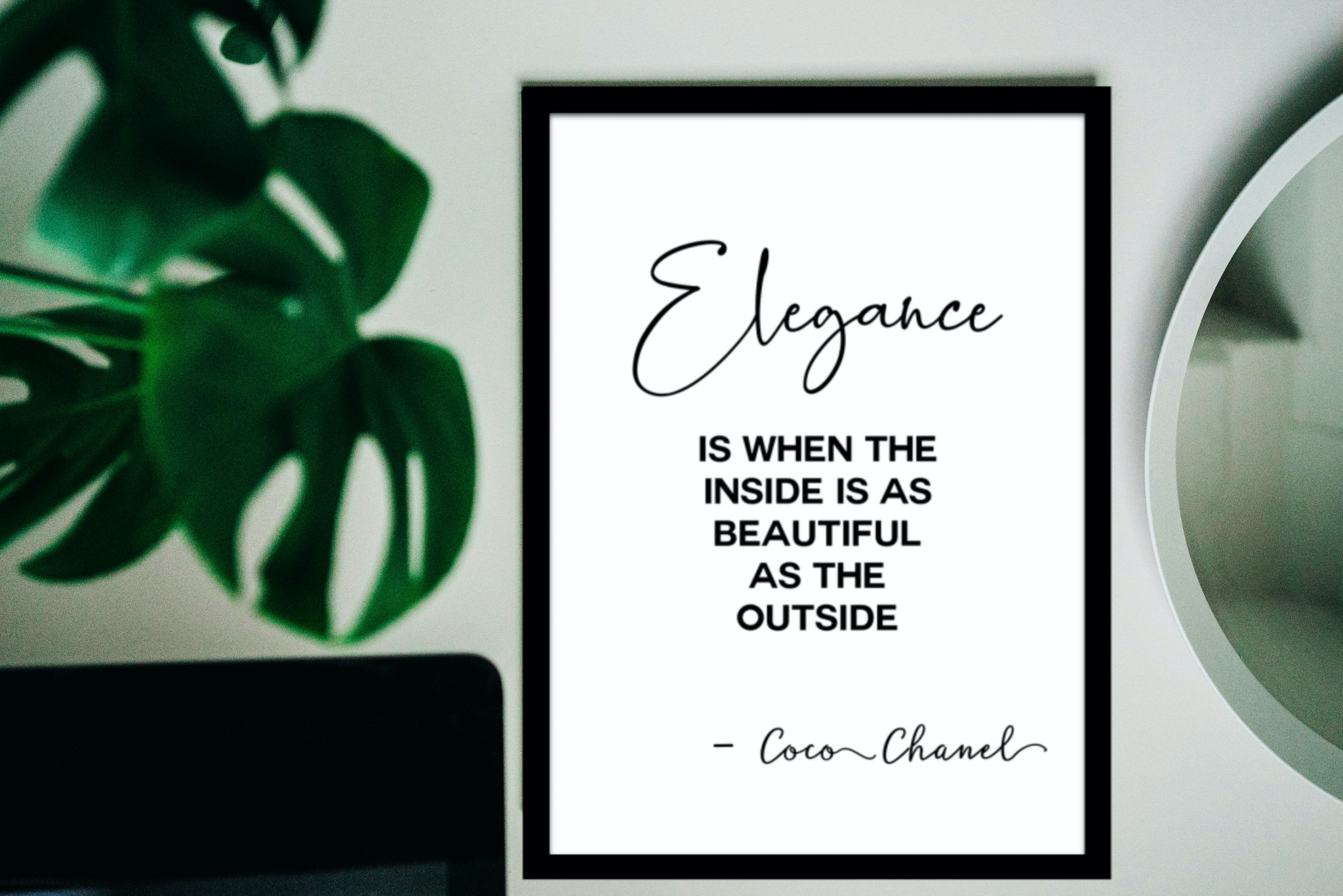 Chanel Quote Elegance is When the Inside is as Beautiful as 