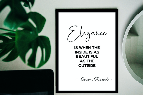 Fashion & Beauty: Elegance is when the inside is as beautiful as the outside. Coco Chanel