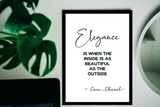 Fashion & Beauty: Elegance is when the inside is as beautiful as the outside. Coco Chanel