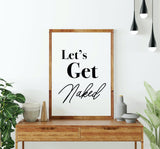 Inappropriate Humour Prints: Let's Get Naked