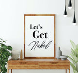 Inappropriate Humour Prints: Let's Get Naked