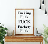 Inappropriate Humour Prints: *ucking *uck *uck